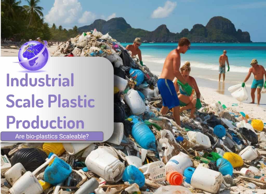 industrial scale bioplastic production